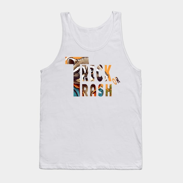 Trick or Trash Tank Top by Double You Store